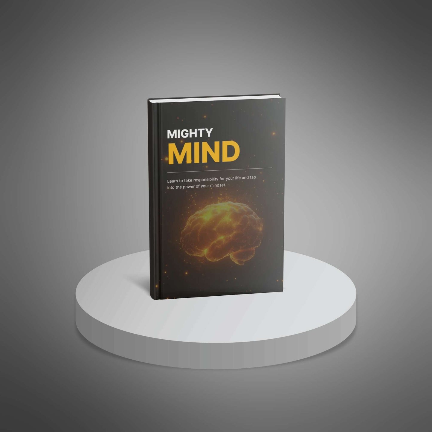 Mastering Your Mind