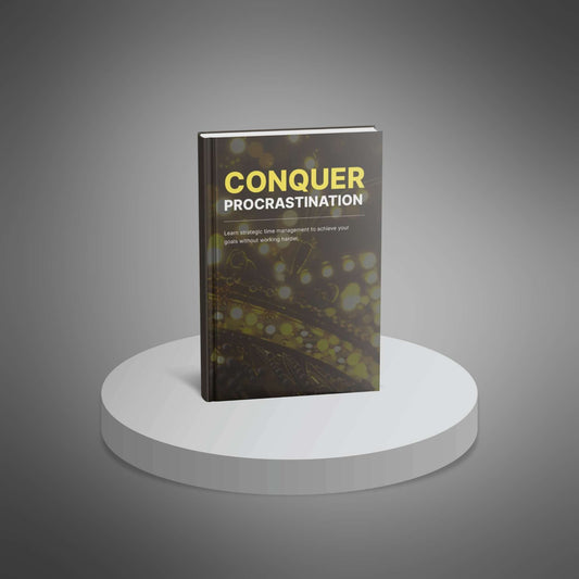 Conquer Procrastination